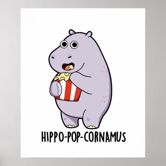 Hippo-pop-cornamus Funny Hippo Pun Poster (Voorkant)