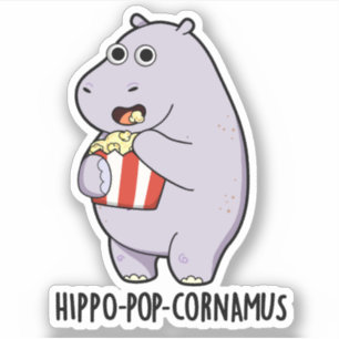 Hippo-pop-cornamus Funny Hippo Pun Sticker