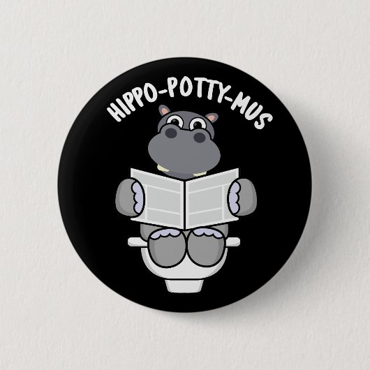 Hippo potty-mus Funny Animal Hippo Pun Dark BG Ronde Button 5,7 Cm (Voorkant)