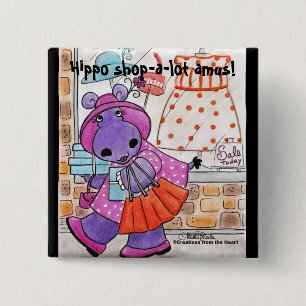 Hippo Shopping-Hippo shop-a-lot amus! Vierkante Button 5,1 Cm