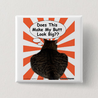 Hippy Kat maakt dit mijn Butt groot? Vierkante Button 5,1 Cm