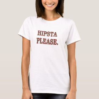 Hipsta alsjeblieft t-shirt