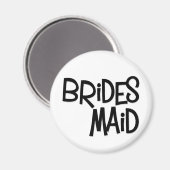 Hipster Bridesmaid Magneet (Voorkant / Achterkant)
