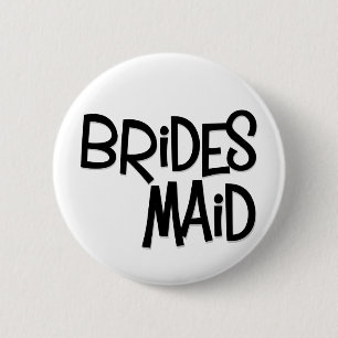 Hipster Bridesmaid Ronde Button 5,7 Cm