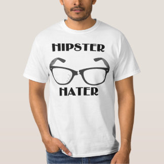 Hipster Hater T-shirt
