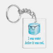 Hipster Ice Cube was water voordat het koud was Sleutelhanger (Voorkant Links)