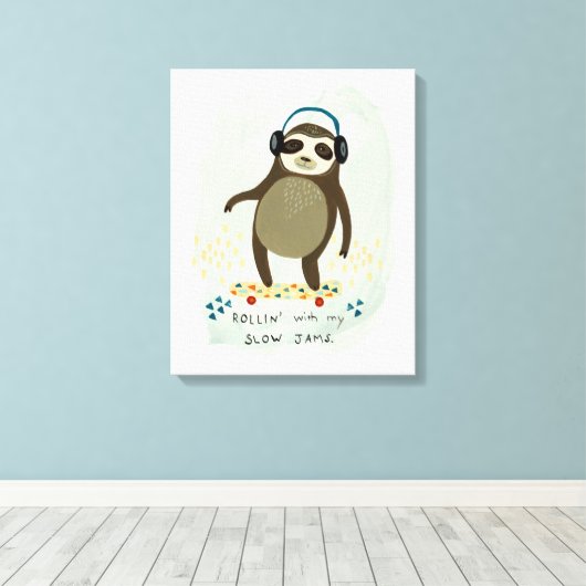Hipster-sleuf | Rollin' met mijn trage Jams Canvas Afdruk (Insitu (Houten vloer))