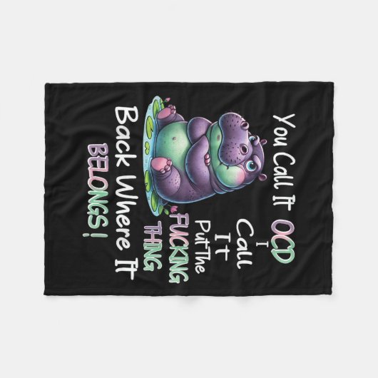 Hipyou call it OCD, ik noem het het vormsel Fleece Deken (Voorkant (Horizontaal))