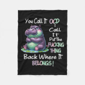 Hipyou call it OCD, ik noem het het vormsel Fleece Deken (Voorkant)