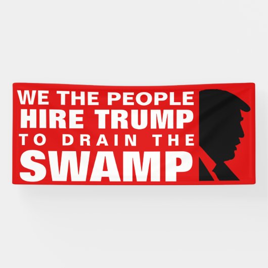 Hire Trump om de moeras te laten tekenen. Spandoek (Horizontaal)