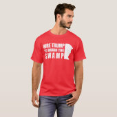 Hire Trump om de moeras te tekenen T-shirt (Voorkant volledig)