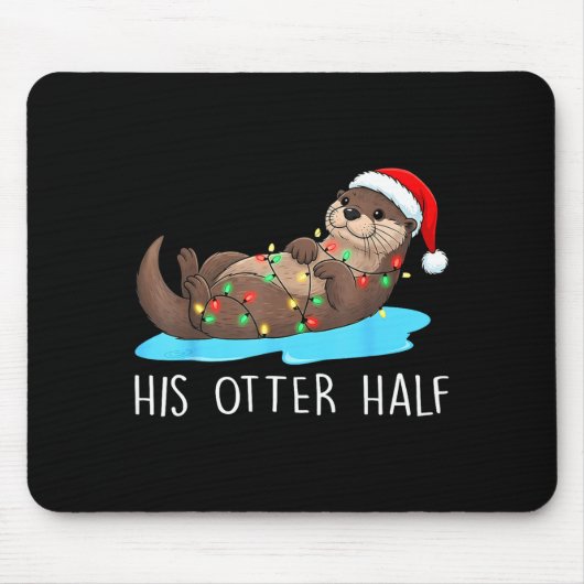 His And Her Otter Half Santa Hat Couple Christmas  Muismat (Voorkant)