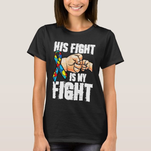 His Fight Is My Fight Autism Awareness Puzzle Piec T-shirt (Voorkant)