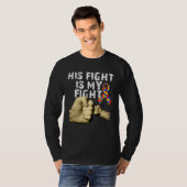 His Fight Is My Fight Autism Awareness Support Mon T-shirt (Voorkant volledig)