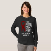 His Fight Is My Fight Brain Aneurysm Awareness T-shirt (Voorkant volledig)