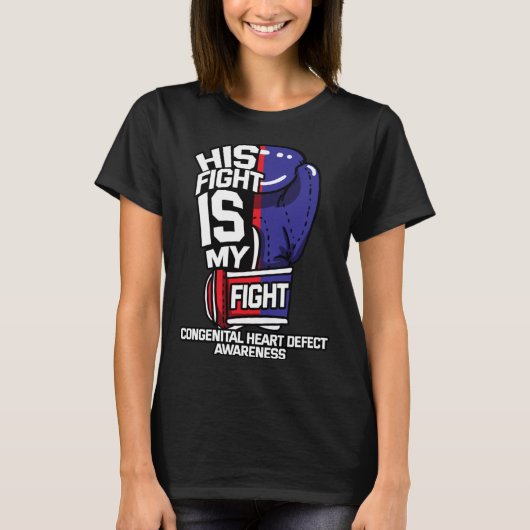 His Fight Is My Fight Congenital Heart Defect Preg T-shirt (Voorkant)