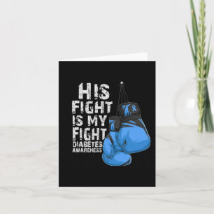 His Fight Is My Fight Diabetic Diabetes Awareness Kaart