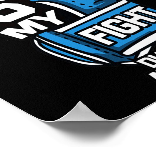 His Fight Is My Fight Diabetic Diabetes Awareness Poster (Hoek)