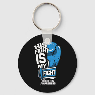His Fight Is My Fight Diabetic Diabetes Awareness Sleutelhanger