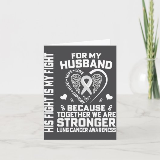 His Fight Is My Fight For My Husband - Lung Cancer Kaart (Voorkant)