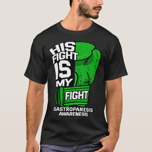 His Fight Is My Fight Gastroparesis Awareness Gree T-shirt (Voorkant)