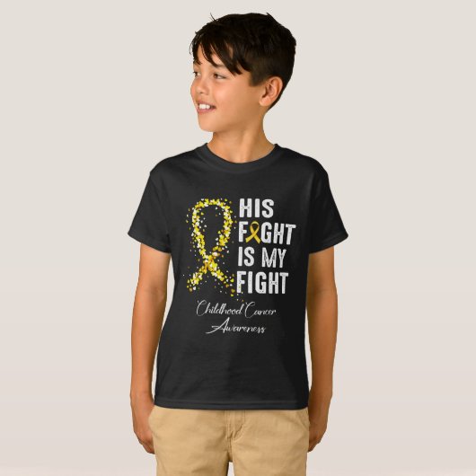 His Fight Is My Fight Gold Ribbon Childhood Cancer T-shirt (Voorkant volledig)