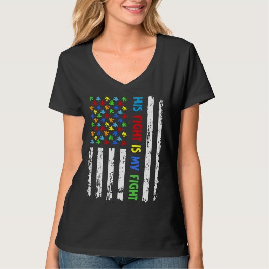 His Fight Is My Fight Puzzle Piece Autism Awarenes T-shirt (Voorkant)