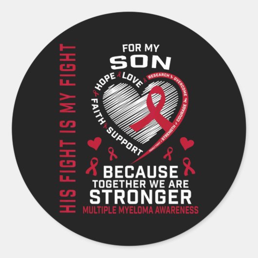 His Fight Is My Fight Son Multiple Myeloma Awarene Ronde Sticker (Voorkant)