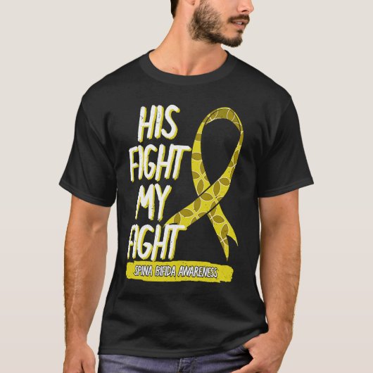 His Fight Is My Fight Spina Bifida Awareness Idea T-shirt (Voorkant)