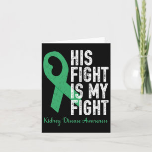 His Fight My Fight Home Support Kidney Disease A Kaart