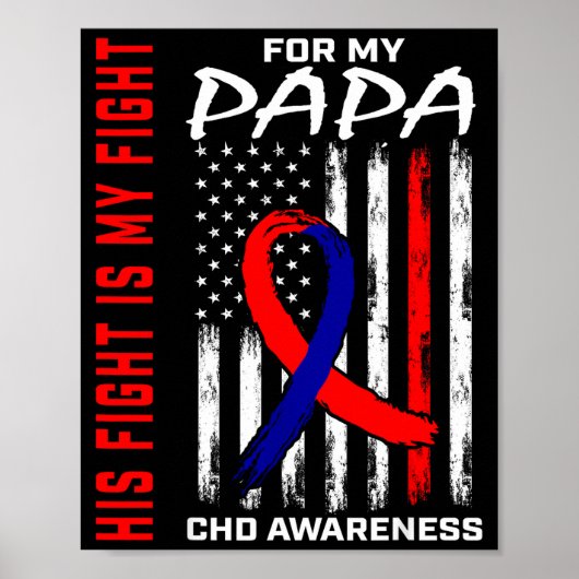 His Fight Papa Chd Awareness American Flag Graphic Poster (Voorkant)