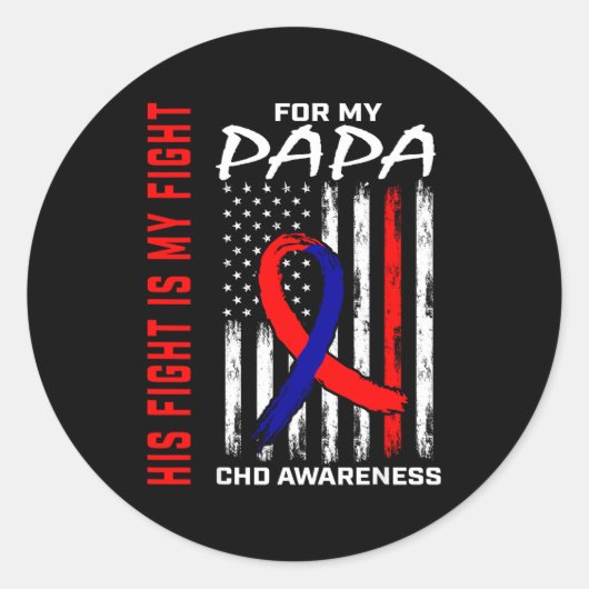 His Fight Papa Chd Awareness American Flag Graphic Ronde Sticker (Voorkant)