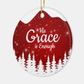 His Grace is Enough Divine Passage ⛪️ 🎄 Keramisch Ornament (Links)