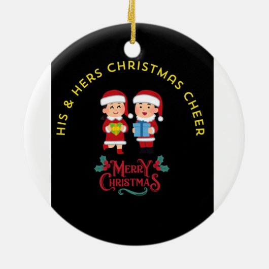 HIS & HERS CHRISTMAS CHEER KERAMISCH ORNAMENT (Achterkant)