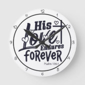 His Love Endures Forever Ronde Klok (Voorkant)