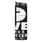 His Love Endures Forever Thermosbeker (Geroteerd rechts)