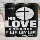 His Love Endures Forever Thermosbeker
