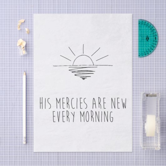 His Mercies Are New Every Morning Tissuepapier (Craft)
