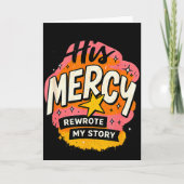His Mercy Rewrote My Stories Inspirational Message Kaart (Voorkant)