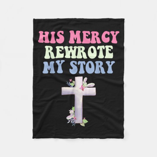 His Mercy Rewrote My Story Christian Design  Fleece Deken (Voorkant)