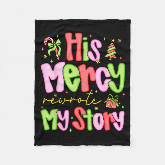 His Mercy Rewrote My Story Merry Christmas Christi Fleece Deken (Voorkant)