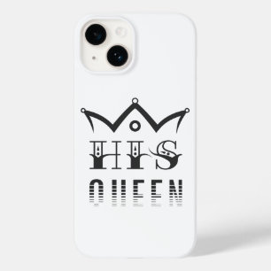 His Queen Case-Mate iPhone 14 Hoesje
