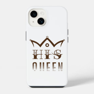 His Queen iPhone 14 Hoesje