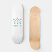 His Queen Persoonlijk Skateboard (Voorkant)
