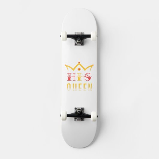 His Queen Persoonlijk Skateboard (Voorkant)