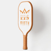 His Queen Pickleball Paddle (Links)
