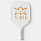 His Queen Pickleball Paddle (Voorkant)