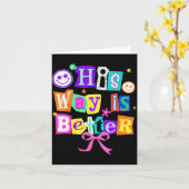 His Way Is Better Christian Coquette Aesthetic You Kaart (Gele Bloem)