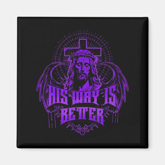 His Way Is Better - Jesus Streetwear  Magneet (Voorkant)