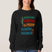 Hispanic Erfgoed & Trots Validation Engineer Trui (Voorkant)